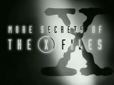 More Secrets of the X-Files