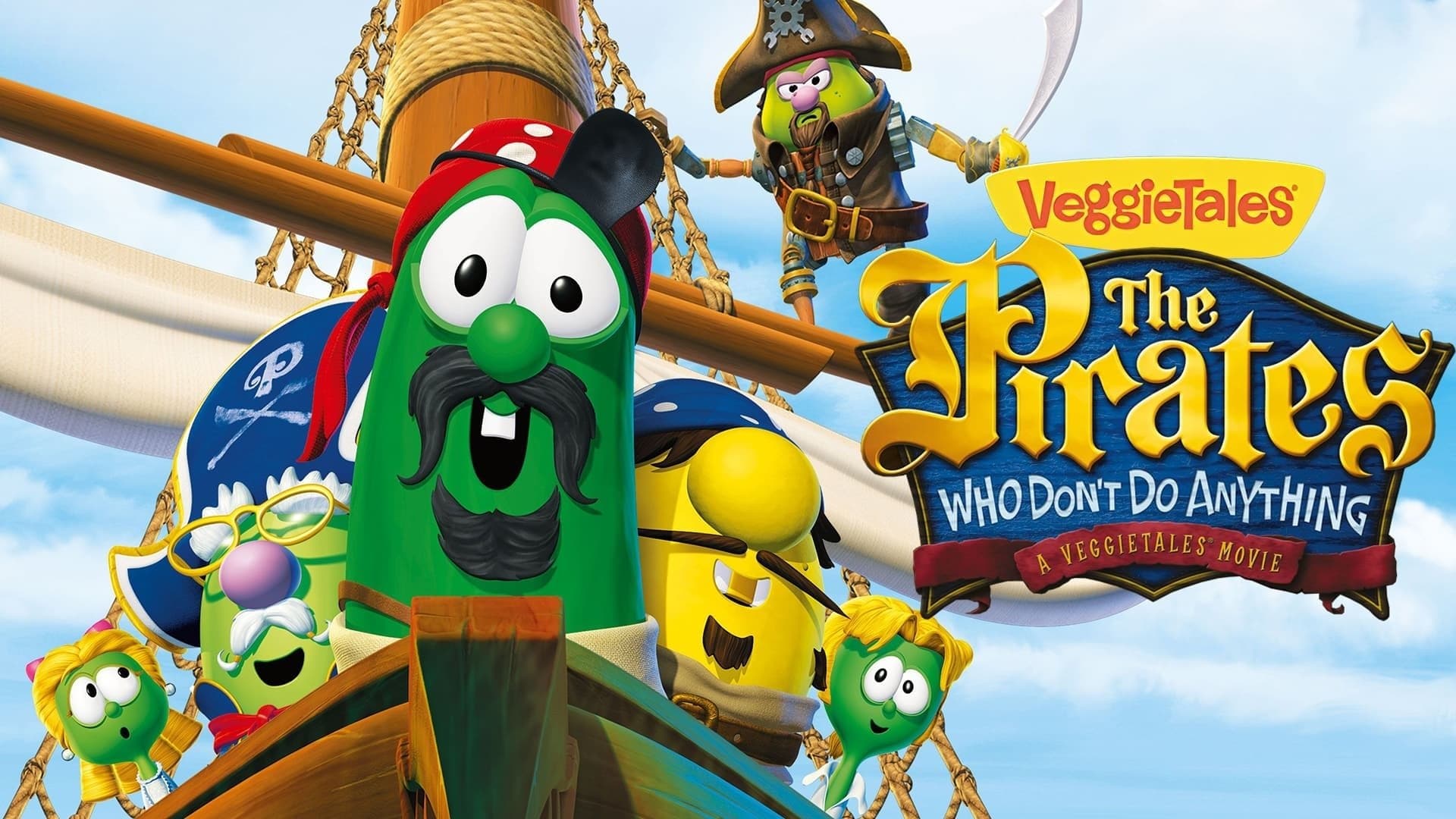 The Pirates Who Don't Do Anything - A VeggieTales Movie