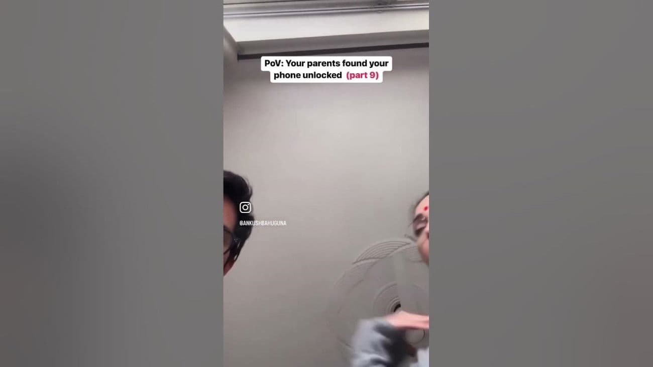PoV: your parents found your phone unlocked part 9