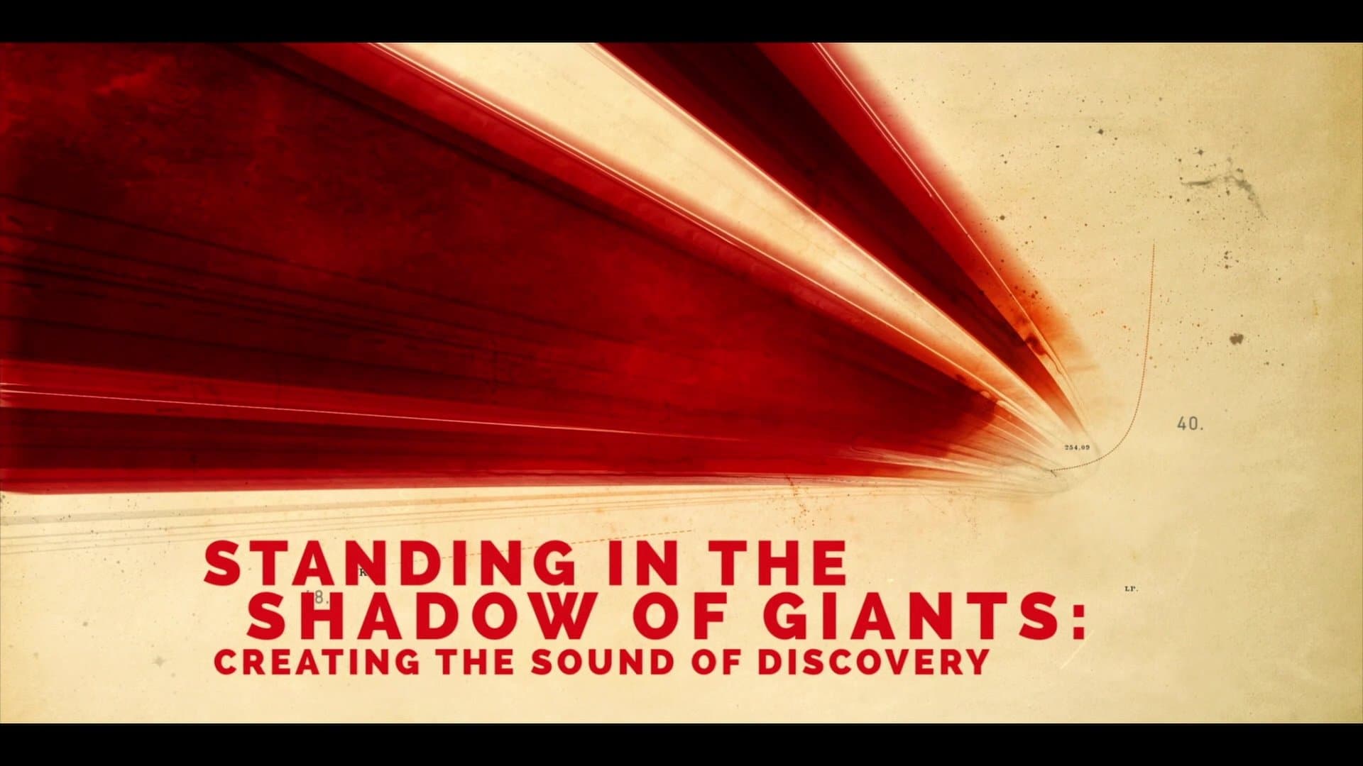 Standing In The Shadow of Giants: Creating The Sound of Discovery