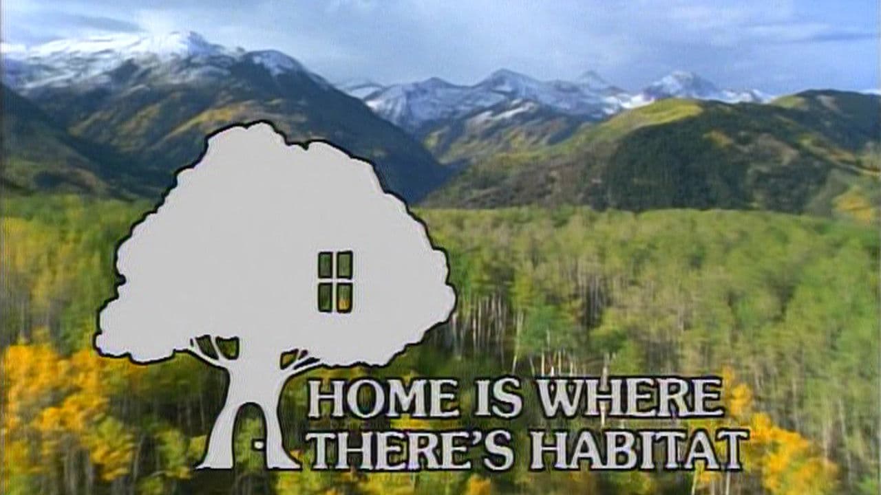 Home is where There's Habitat