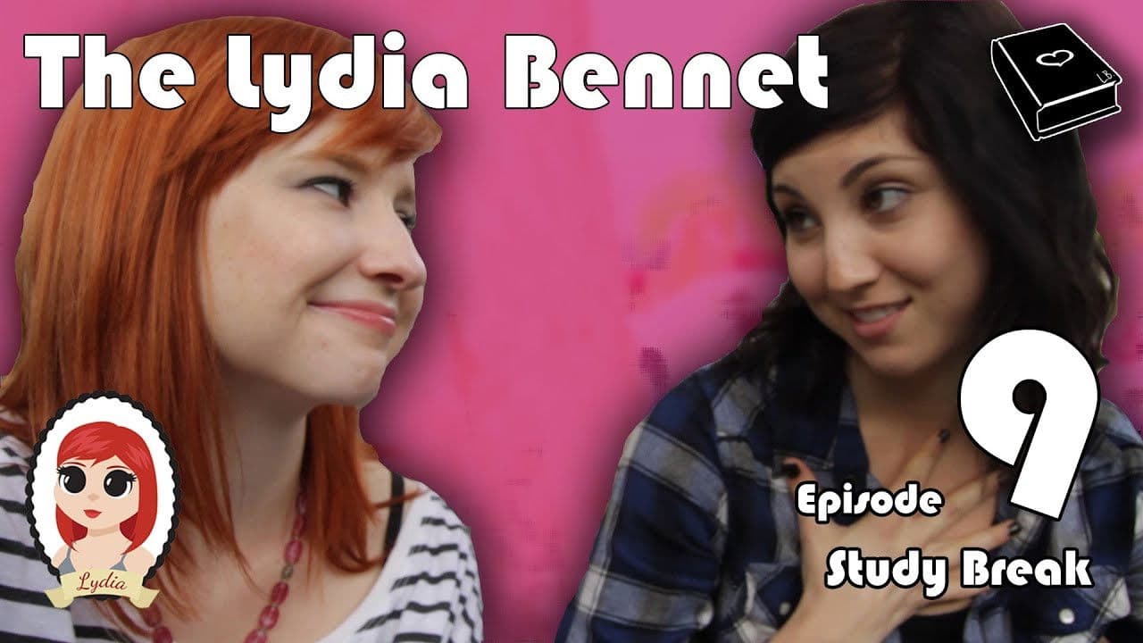 The Lydia Bennet Ep 9: Study Break