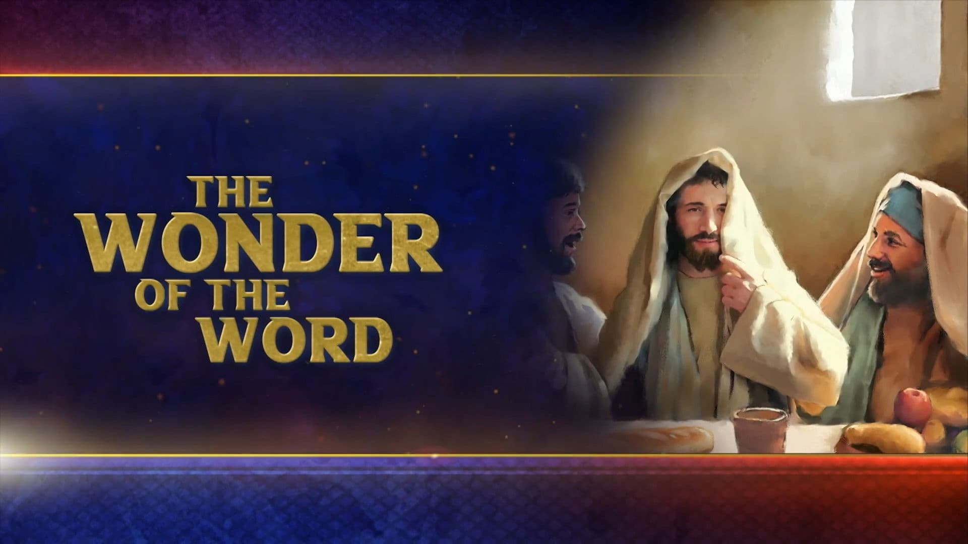 The Wonder of the Word, Pt. 1