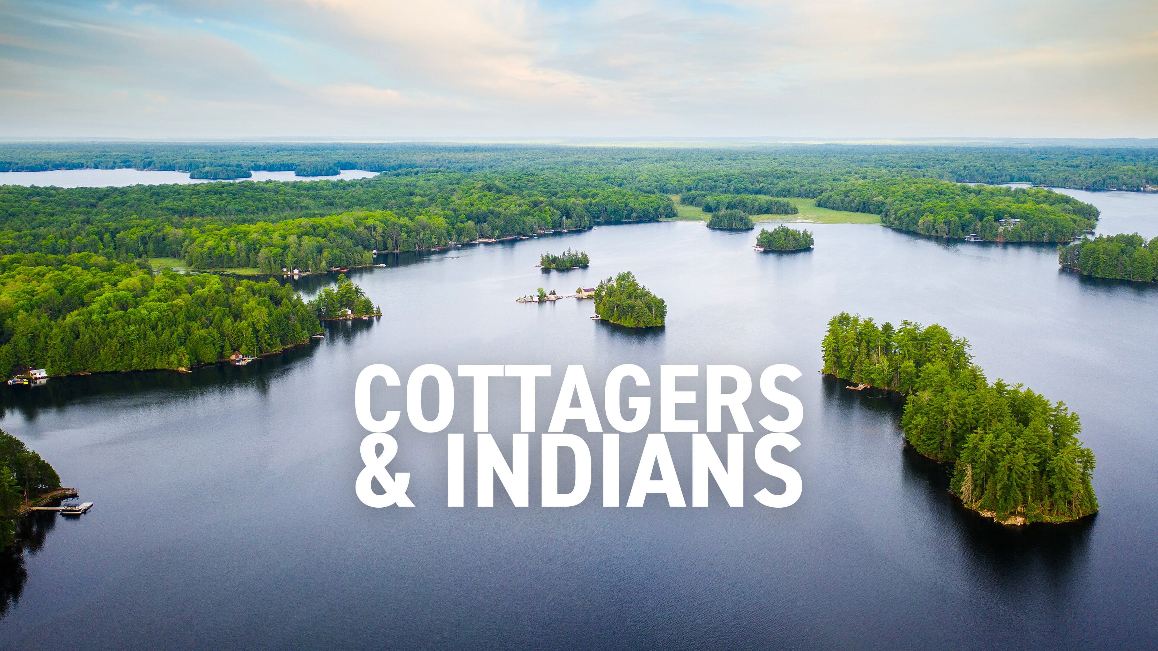 Cottagers & Indians