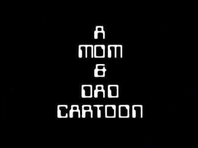 A Mom & Dad Cartoon