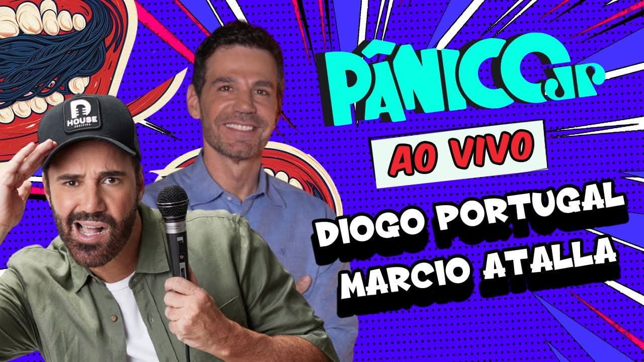 DIOGO PORTUGAL E MARCIO ATALLA | PÂNICO - 09/05/2025