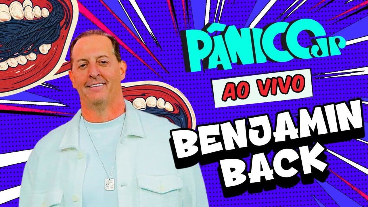 BENJAMIN BACK | PÂNICO - 02/04/2025