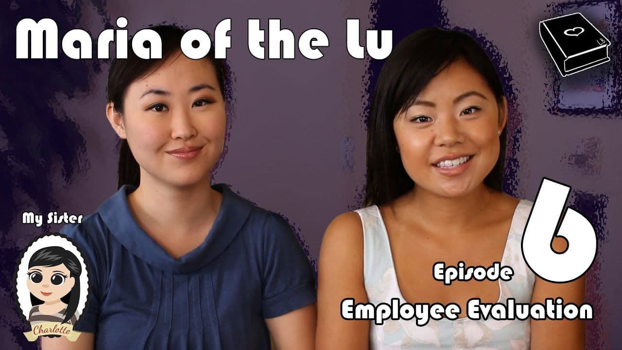 Maria Of The Lu Ep 6: Employee Evaluation