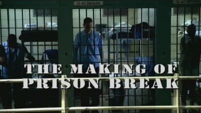 The Making of Prison Break