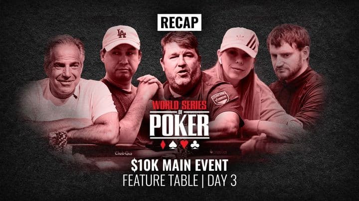 WSOP 2022 Main Event Day 3