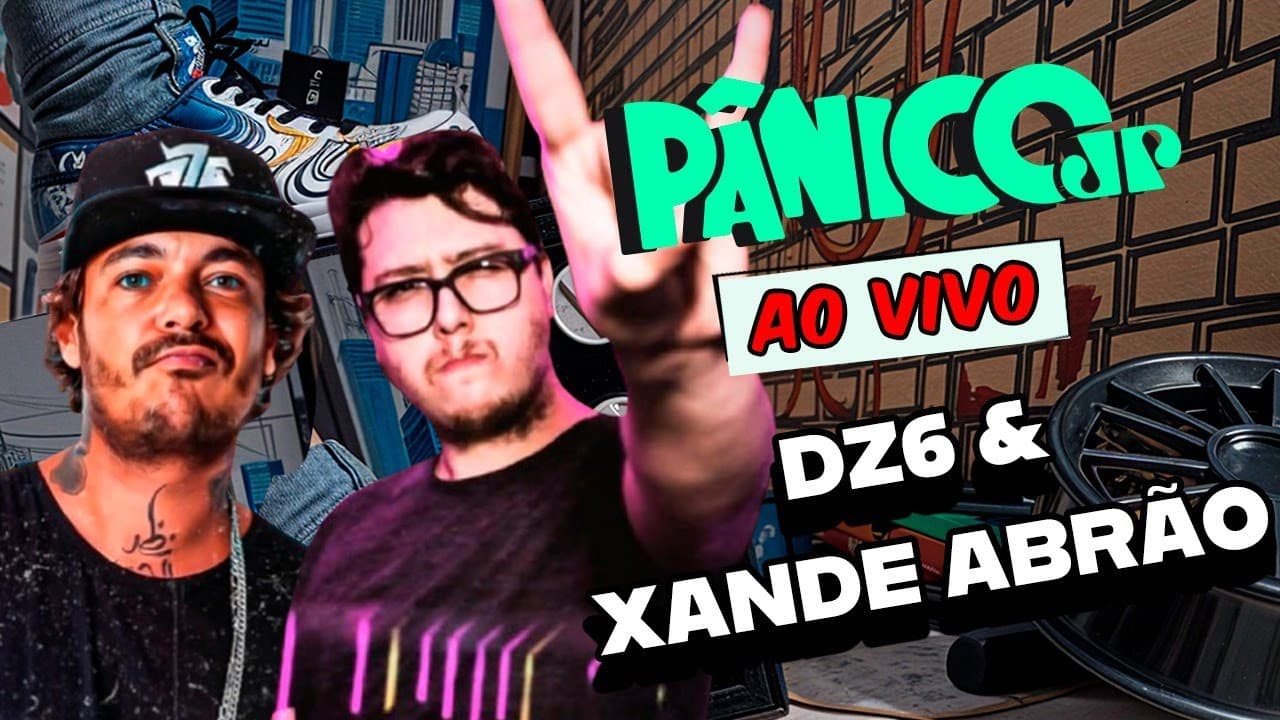 DZ6 & XANDE ABRÃO | PÂNICO - 22/08/2025