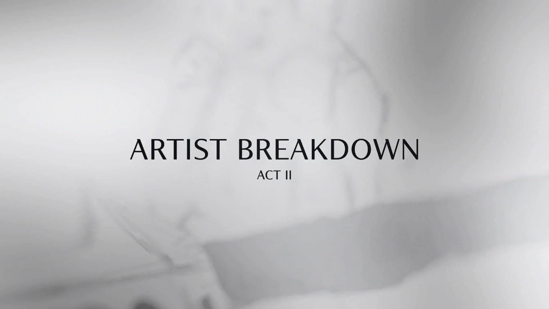Artist Breakdown: Act 2