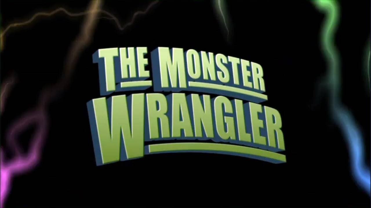 The Monster Wrangler