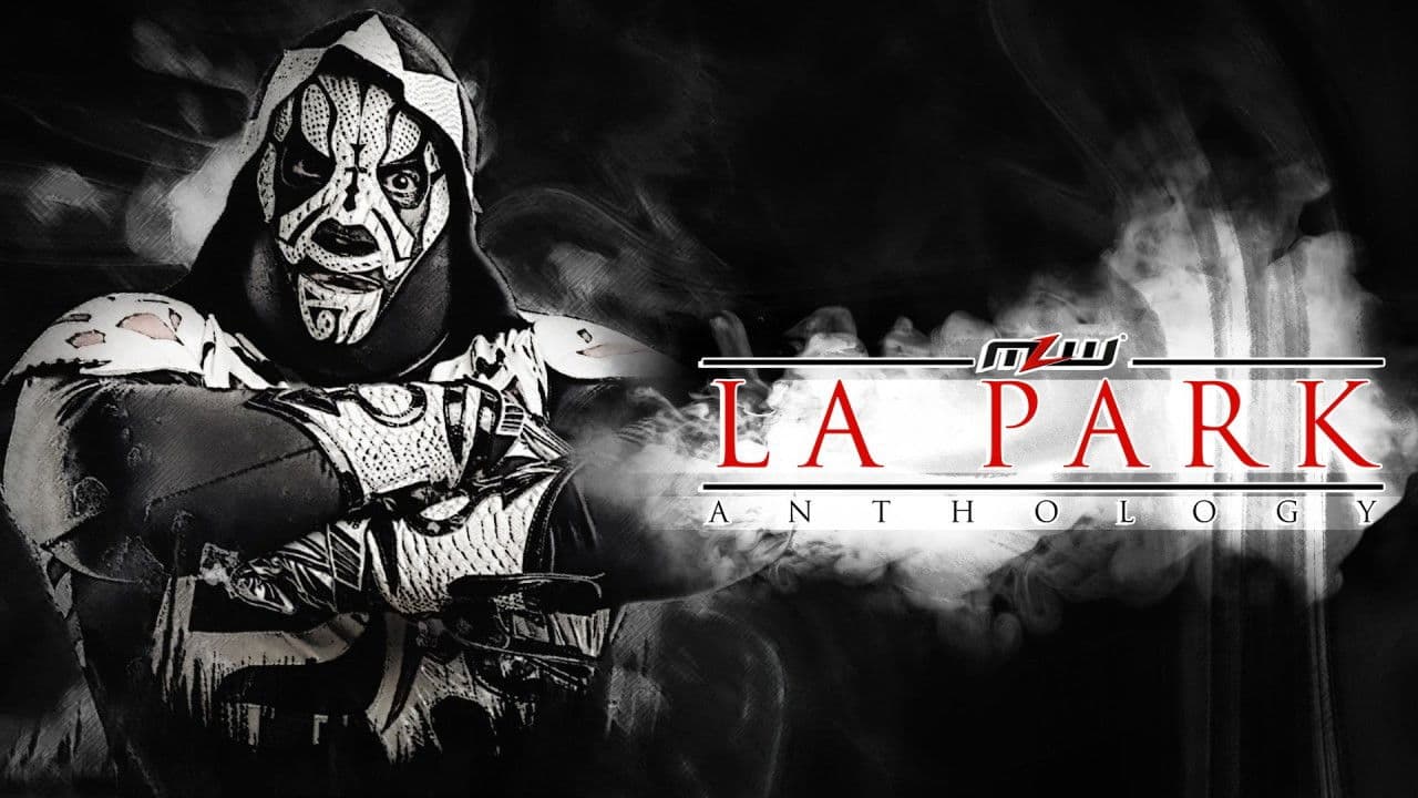 MLW Anthology: LA Park