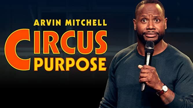 Arvin Mitchell: Circus Purpose