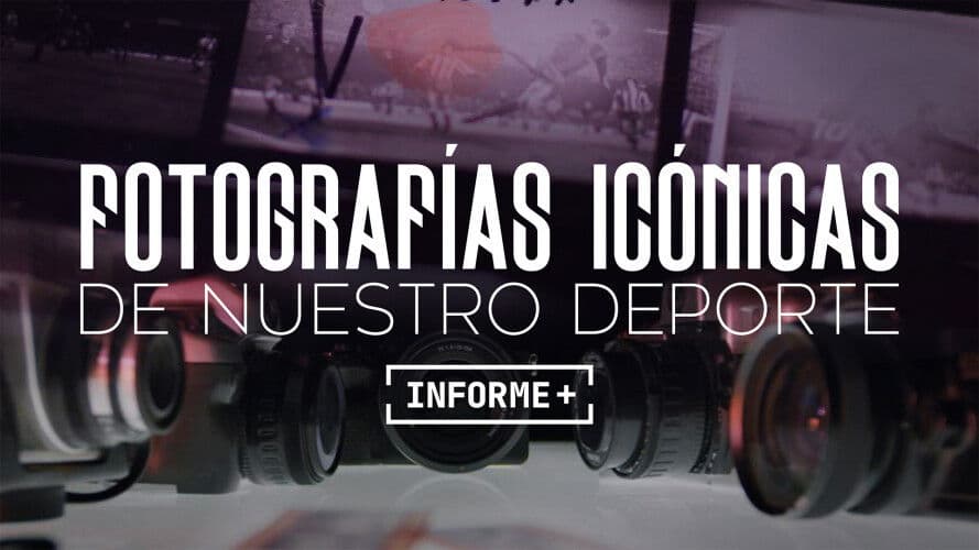 Fotografías icónicas de nuestro deporte