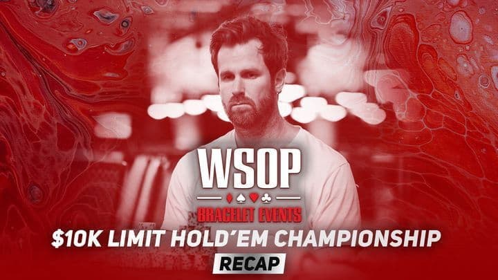 Event #16 $10K Limit Hold'em Championship Recap
