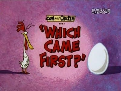 Which Came First?