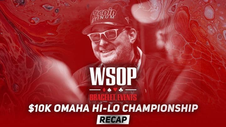 Event #9 $10K Omaha Hi-Lo Championship Recap